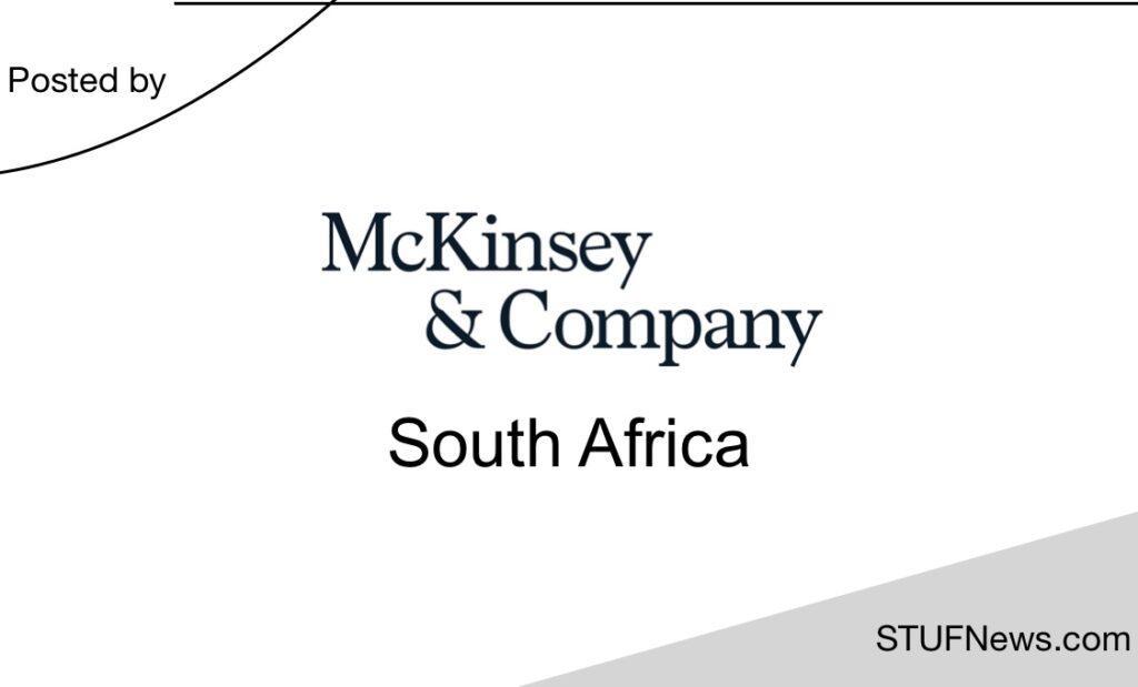 McKinsey South Africa, South African Graduates Internships, Gauteng Internships, McKinsey: Analytics Graduate Internships 2023 / 2024, McKinsey: Analytics Graduate Programme 2024, McKinsey: Transformation Internships 2024