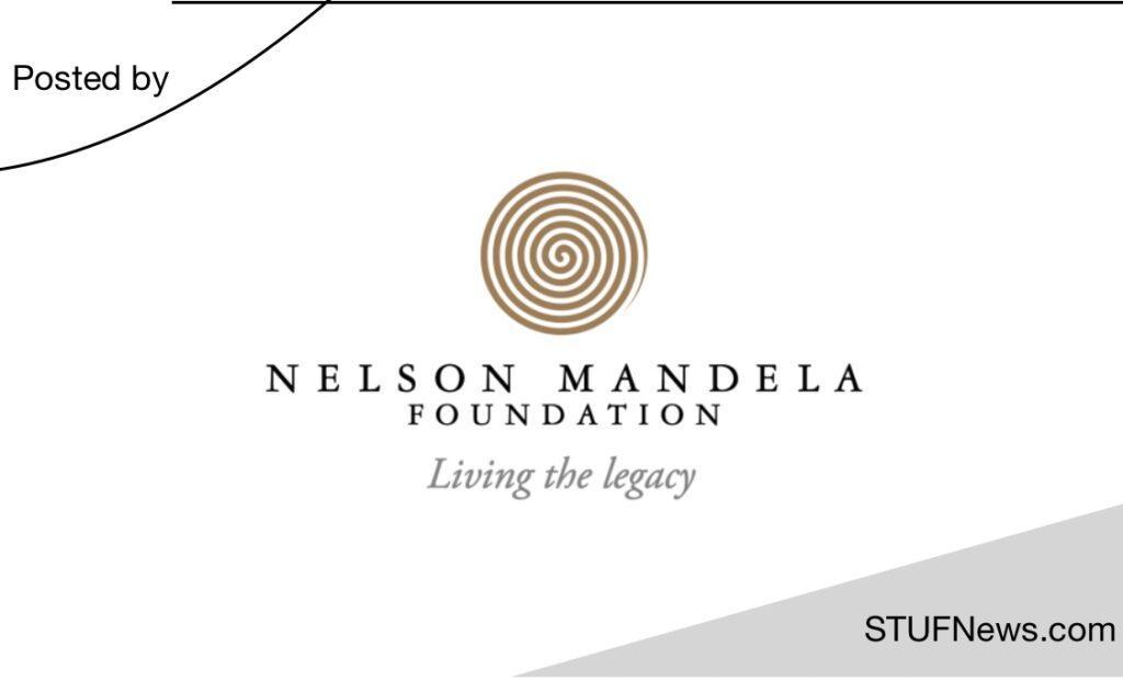 Nelson Mandela Foundation (NMF), South African Graduates Internships, Gauteng Internships, Nelson Mandela Foundation: Internships 2023 / 2024