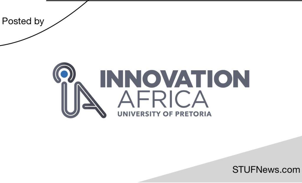 Innovation Africa @UP, South African Graduates Internships, Gauteng Internships, Innovation Africa @UP: Internships 2023-2025