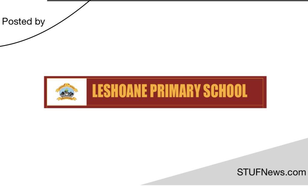 Leshoane Primary School, South African Graduates Jobs, South African Jobs, Limpopo Jobs, Leshoane Primary: Foundation Educator