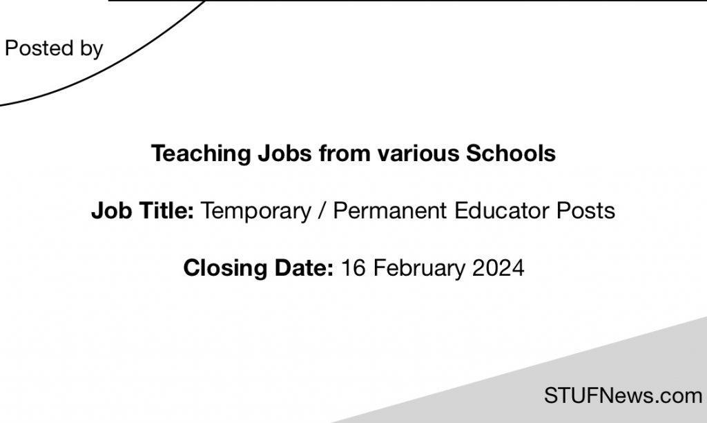 Teaching Jobs closing on the 16th of February 2024, South African Graduates Jobs, Limpopo Jobs, Mpumalanga Jobs, Eastern Cape Jobs, Gauteng Jobs, South African Teaching Jobs, Education Job Opportunities